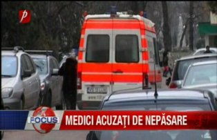 Medici acuzati de nepasare