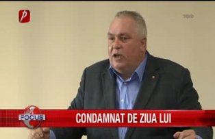 Condamnat de ziua lui