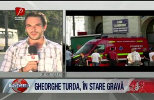 Gheorghe Turda in stare grava