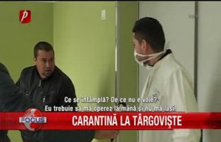Carantină la Târgovişte