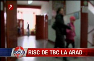 Risc de TBC la Arad