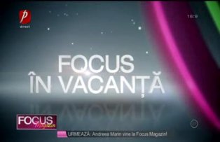 "Focus în vacanţă": cele mai bune oferte de Crăciun şi de Revelion