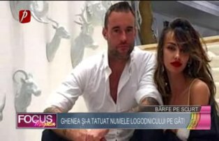 Ghenea şi-a tatuat numele logodnicului pe gât!