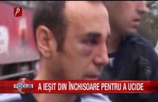 A iesit din inchisoare pentru a ucide