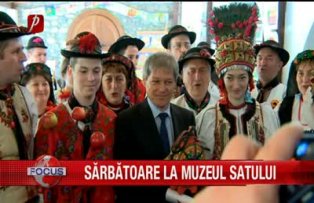 Premierul Dacian Cioloş la sărbătoarea de la Muzeul Satului