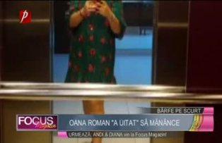 Oana Roman a "uitat"sa manance