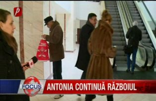 Antonia continuă războiul