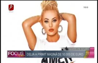 Delia a primit maşină de 50.000 de euro
