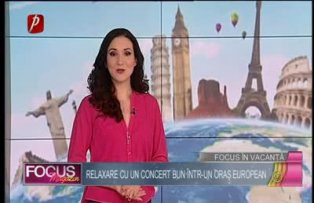 Focus in vacanta: Relaxare cu un concert bun intr-un oras european