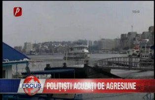 Poliţişti acuzaţi de agresiune