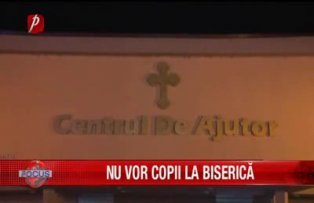 Nu vor copii la Biserică