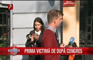 Prima victima de dupa congres
