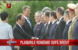 Planurile Romaniei dupa Brexit
