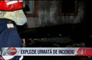 Explozie urmata de incendiu