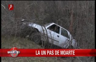 La un pas de moarte
