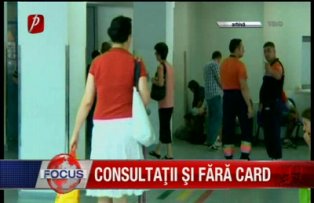 Consultatii si fara card