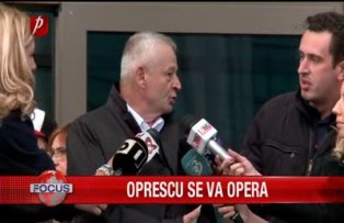 Oprescu se va opera