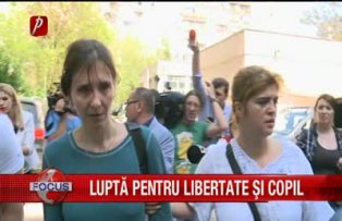Lupta pentru libertate si copil