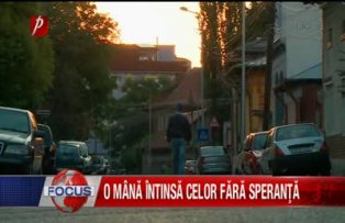O mână întinsă celor fara speranţă