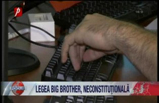 Legea Big Brother neconstituţională