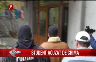 Student acuzat de crima