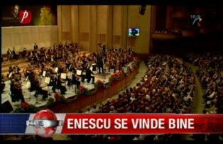 Enescu se vinde bine