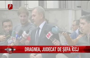 Dragnea judecat de sefa ICCJ
