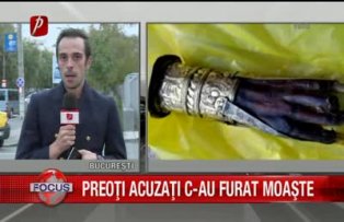 Preoti acuzati c-au furat moaste