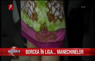 Borcea in liga... manechinelor