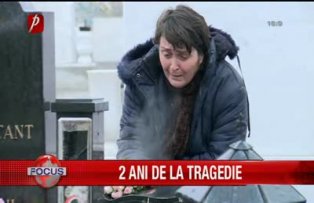 2 ani de la tragedie