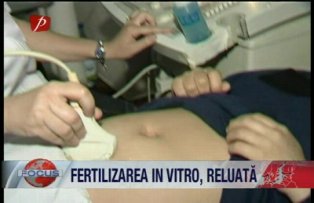 Fertilizarea in vitro, reluata
