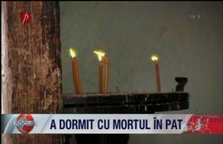 A dormit cu mortul in pat