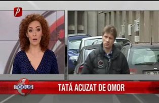 Tata acuzat de omor