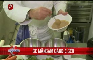 Ce mancam cand e ger