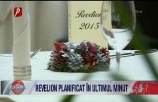 Revelion planificat in ultimul minut