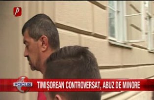 Timisorean controversat, abuz de minore