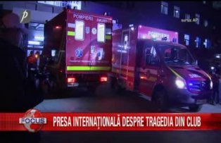 Presa internaţională despre tragedia din club