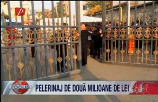 Pelerinaj de doua milioane de lei
