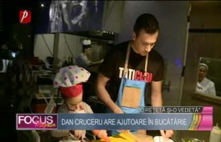 O reţetă şi-o vedetă: Dan Cruceru are ajutoare în bucătărie