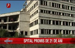 Spital promis de 21 de ani