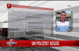 Un politist acuza