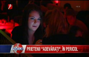 Prietenii adevarati in pericol
