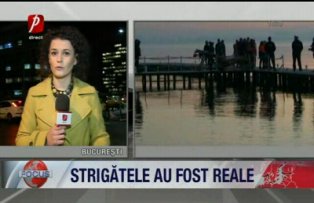 Strigatele au fost reale