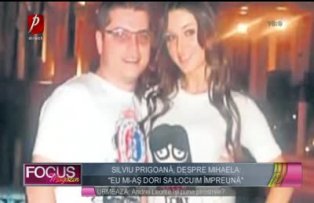 Silviu Prigoană, despre Mihaela: "Eu mi-aş dori să locuim împreună"