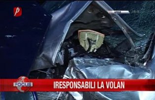 Iresponsabili la volan
