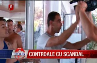 Controale cu scandal