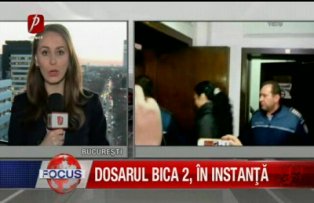Dosarul Bica 2 in instanta