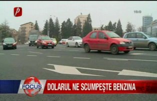 Dolarul ne scumpeste benzina