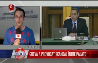 Greva a provocat scandal intre palate