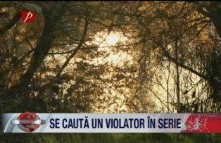 Se cauta un violator in serie